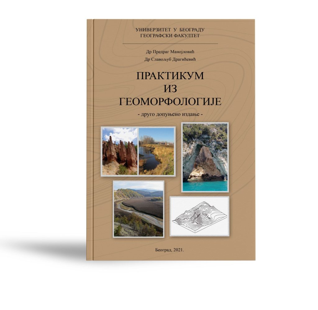 006 – Praktikum iz geomorfologije_Predrag Manojlovic_Slavoljub Dragicevic_2022