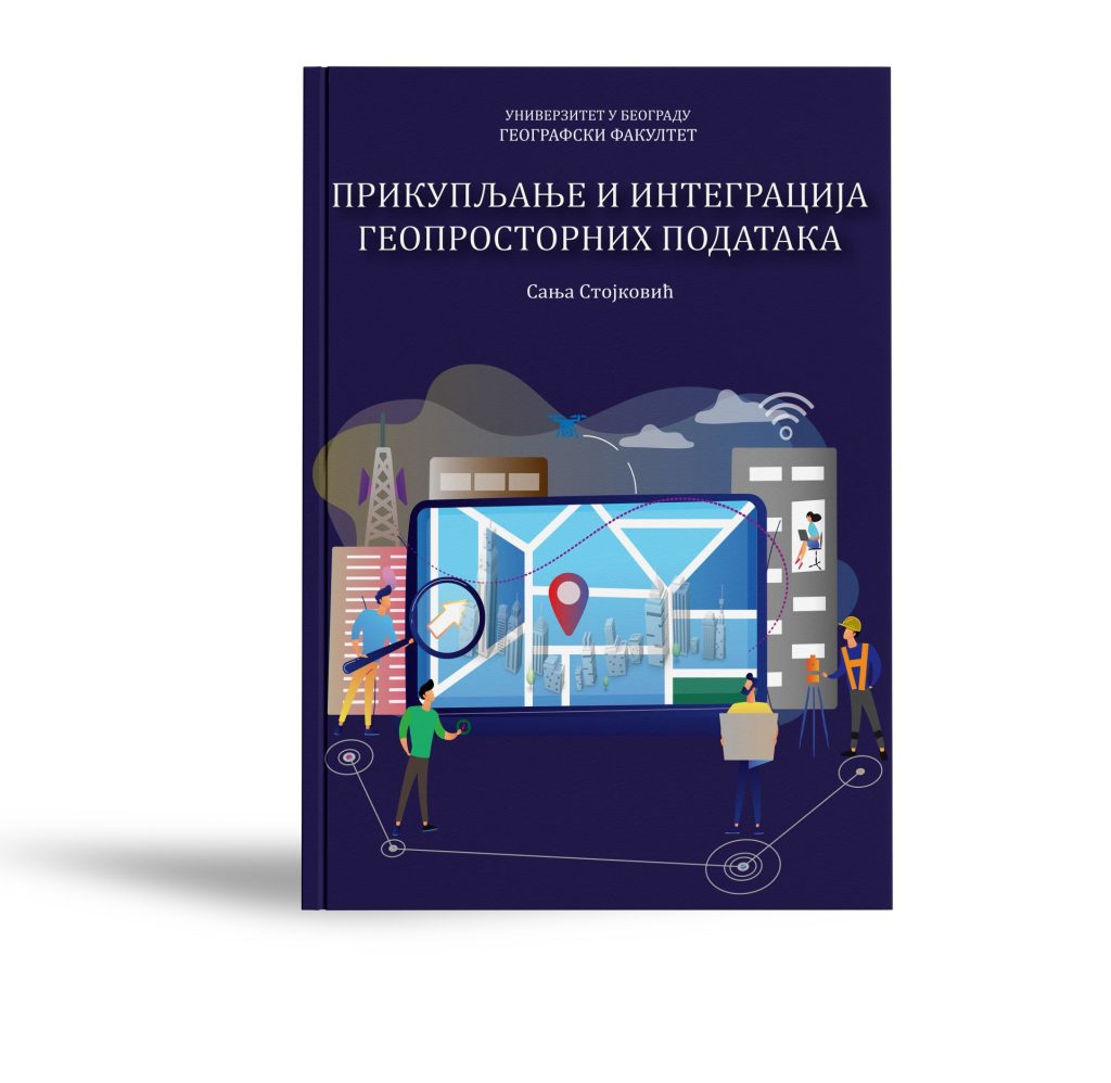 010 – Prikupljanje i integracija geoprostornih podataka_Sanja Stojkovic_2020 010 – Prikupljanje i integracija geoprostornih podataka_Sanja Stojkovic_2020